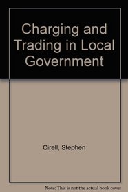 Charging and Trading in Local Government