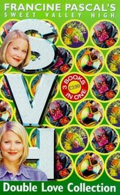 Sweet Valley High Double Love Collection (Sweet Valley High)