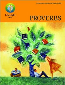 LifeLight: Proverbs - Study Guide (Life Light In-Depth Bible Study)