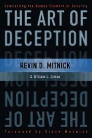 The Art of Deception: Controlling the Human Element of Security