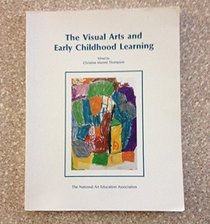 Visual Arts and Early Childhood Learning