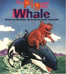 The Pig and the Whale