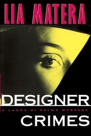 Designer Crimes: A Laura Di Palma Mystery