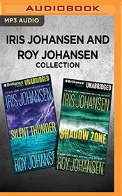 Iris Johansen and Roy Johansen Collection - Silent Thunder & Shadow Zone