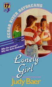 Lonely Girl (Cedar River Daydreams, Bk 17)