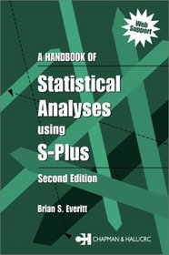 A Handbook of Statistical Analyses using S-Plus, Second Edition