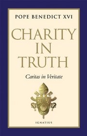 Charity in Truth: Caritas in Veritate