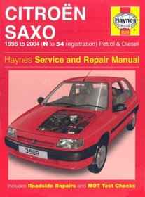 Citroen Saxo Petrol and Diesel Service and Repair Manual: 1996 to 2004 (Haynes Service and Repair Manuals)