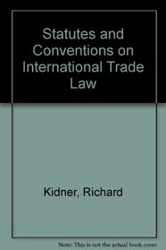 Statutes on International Trade Law 2/e