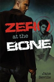 Zero at the Bone (Zero at the Bone, Bk 1)