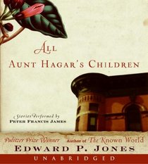 All Aunt Hagar's Children: Selected Stories (Audio CD) (Unabridged)