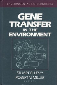 Gene Transfer in the Environment (Environmental Biotechnology)