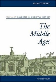 The Middle Ages, Volume II, Readings in Medieval History