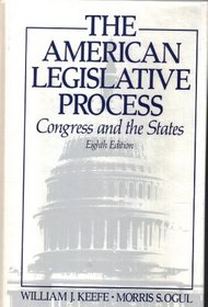 The American Legislative Process: Congress and the States