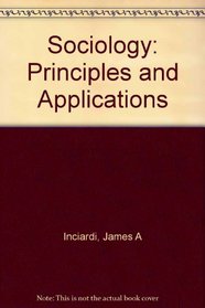 Sociology: Principles and Applications