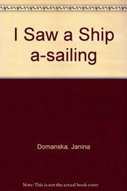 I Saw a Ship a-sailing