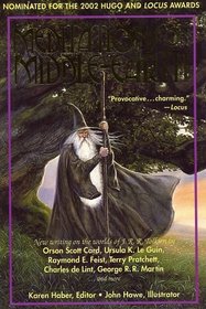 Meditations on Middle Earth: New Writing on the Worlds of J. R. R. Tolkien by Orson Scott Card, Ursula K. Le Guin, Raymond E. Feist, Terry Pratchett, Charles de Lint, George R. R. Martin, and more