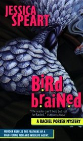 Bird Brained (Rachel Porter Mysteries)