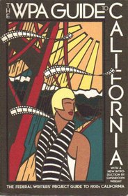 The WPA Guide to California