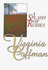 A Splash of Rubies (Large Print)