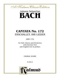 Cantata No. 172 -- Erschallet, ihr Lieder (Kalmus Edition)