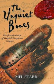 The Unquiet Bones (Hugh de Singleton, Bk 1)