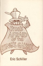 Who's Afraid of the King's Gambit Accepted?
