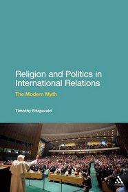 Religion and Politics in International Relations: The Modern Myth