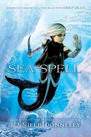 Sea Spell (Waterfire Saga, Bk 4)