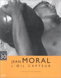 Jean Moral - L' Ceil Capteur (Spanish Edition)