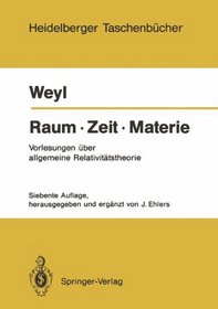 Raum. Zeit. Materie: Vorlesungen ber allgemeine Relativittstheorie (Heidelberger Taschenbcher) (German Edition)