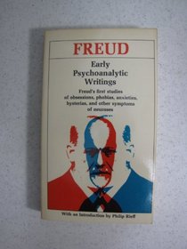 Early Psychoanalytic Writings