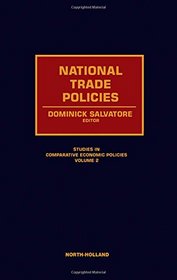 National Trade Policies (Studies in Comparative Economic Policies)
