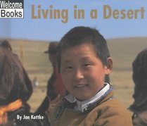 Living in a Desert (Welcome Books)