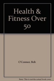Health & Fitness Over 50