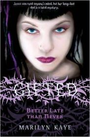 Better Late Than Never (Gifted, Bk 2)