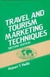 Travel and Tourism Marketing Techniques (The Travel Management Library)