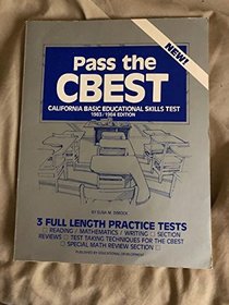 Pass the CBEST, California Basic Educational Skills Test