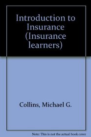 Introduction to Insurance (Insurance learners)