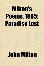 Milton's Poems, 1865; Paradise Lost
