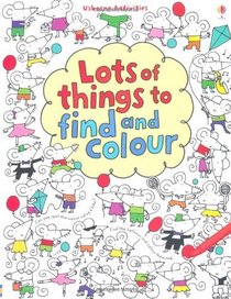 Lots of Things to Find and Colour (Find & Colour)