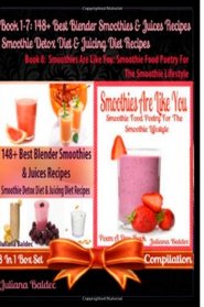 148+ Best Blender Smoothies Recipes & Blender Juicing Recipes For The Smoothie Detox Diet & Juicing Diet + Smoothies Are Like You: Smoothie Food ... Quotes For Smoothie Lifestyle Recipe Journal)