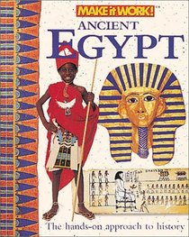 Ancient Egypt (Make it Work! History)