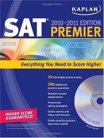 Kaplan SAT 2010-2011 Premier with CD-ROM (Kaplan SAT (w/CD))