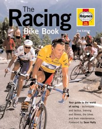 The Racing Bike Book, 2nd Ed.