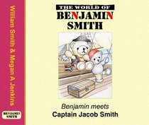 The World of Benjamin Smith: Captain Jacob Smith