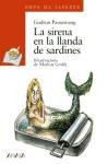 La Sirena En La Llanda De Sardines (Cuentos, Mitos Y Libros-Regalo) (Spanish Edition)