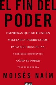 El Fin del Poder (Spanish Edition)