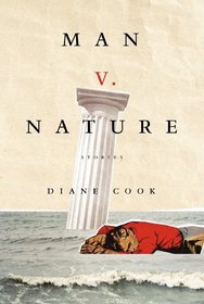 Man V. Nature: Stories