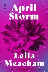 April Storm: A Novel